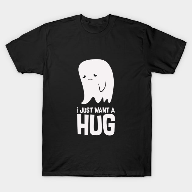 Cute Sad Ghost Just Want a Hug T-Shirt by Freid